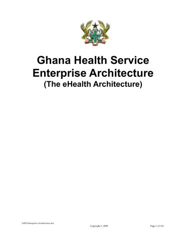 Ghana Health Service Enterprise Architecture (The eHealth Architecture) 