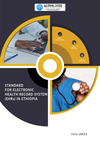 Standard for Electronic Health Record system (EHRs) in Ethiopia 
